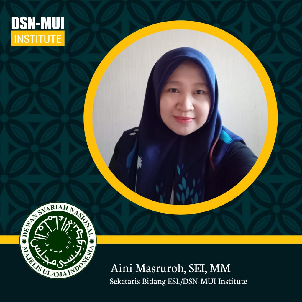 Aini Pengurus DSN-MUI Institute