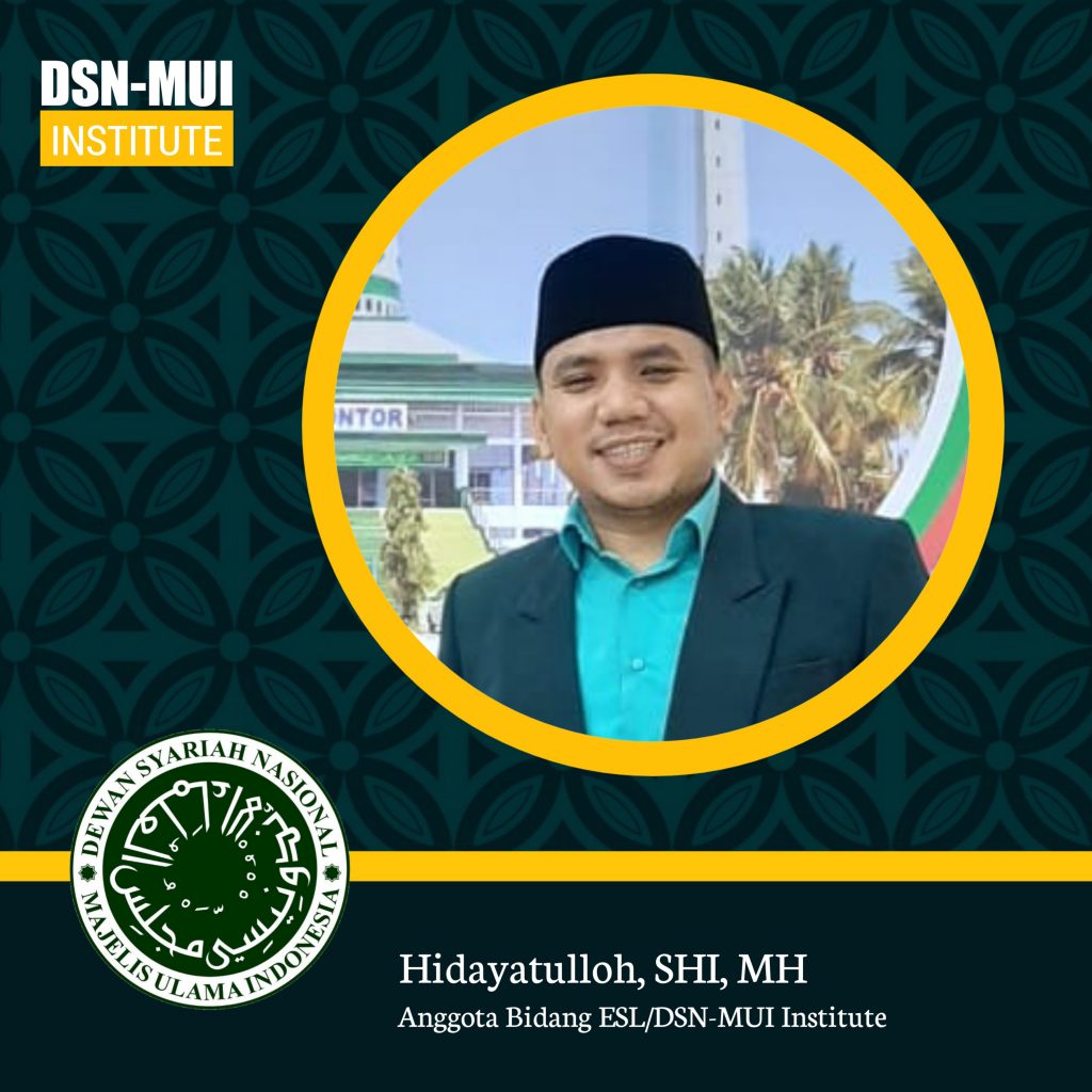 Hidayatullah Pengurus DSN-MUI Institute